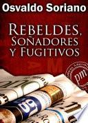 libro Rebeldes, Soñadores Y Fugitivos