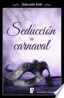 libro Seducción En Carnaval (selección Rnr)