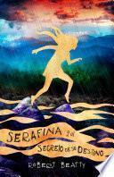 libro Serafina Y El Secreto De Su Destino (serafina 3)