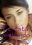 libro Te Está Mintiendo