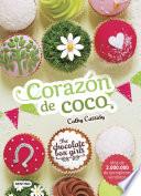 The Chocolate Box Girls. Corazón De Coco
