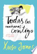 libro Todas Las Mañanas Contigo (coffee Love 2)