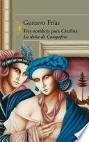 libro Tres Nombres Para Catalina, La Doña De Campofrío