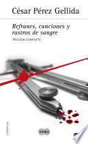 libro Trilogía «refranes, Canciones Y Rastros De Sangre»