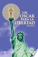 libro Un Oscar Para La Libertad