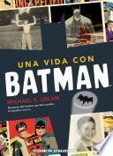 libro Una Vida Con Batman