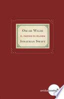 libro Oscar Wilde Y Jonathan Swift. El Ingenio De Irlanda
