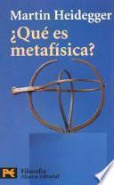 libro Qué Es Metafísica? ; Seguido De Epílogo A  Qué Es Metafísica?  ; E Introducción A  Qué Es Metafísica?