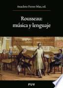 libro Rousseau: Música Y Lenguaje