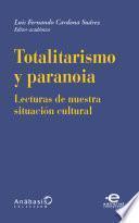 libro Totalitarismo Y Paranoia
