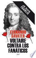 libro Voltaire Contra Los Fanáticos