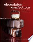 Chocolates And Confections: Formula, Theory, And Technique For The Artisan Confectioner, 2nd Edition