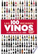 libro Los 100 Mejores Vinos Por Menos De 10 Euros, 2015