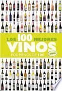 Los 100 Mejores Vinos Por Menos De 10 Euros, 2016