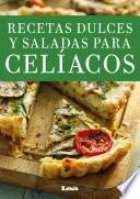 libro Recetas Dulces Y Saladas Para Celíacos