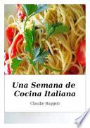 Una Semana De Cocina Italiana