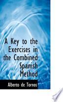 libro A Key To The Exercises In The Combined Spanish Method