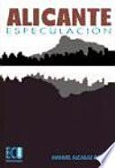libro Alicante Especulación