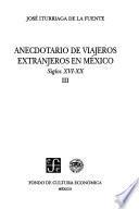libro Anecdotario De Viajeros Extranjeros En México