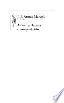 libro Así En La Habana Como En El Cielo