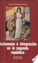 libro Autonomía E Integración En La Segunda República