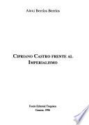 libro Cipriano Castro Frente Al Imperialismo