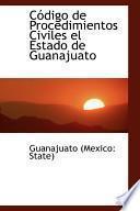 libro Codigo De Procedimientos Civiles El Estado De Guanajuato