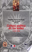 Cultura Política En Los Andes (1750 1950)