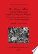 libro De Antiguos Pueblos Y Culturas Botánicas En El Puerto Rico Indígena