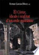 libro El Císter, Ideals I Realitat D’un Orde Monàstic