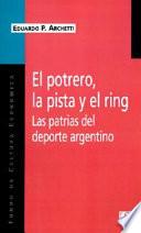 libro El Potrero, La Pista Y El Ring