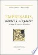 libro Empresaris, Nobles I Vinyaters