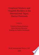 Graphical Markers And Megalith Builders In The International Tagus, Iberian Peninsula