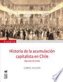 libro Historia De La Acumulación Capitalista En Chile