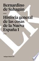 libro Historia General De Las Cosas De La Nueva España I