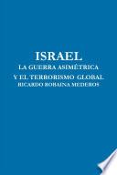 libro Israel La Guerra AsimÉtrica Y El Terrorismo Global