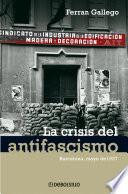 libro La Crisis Del Antifascismo