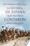 libro La Historia De España Que No Nos Contaron