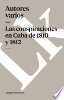 Las Conspiraciones En Cuba De 1810 Y 1812