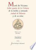libro Libro Quarto De La Crónica De La ínclita Y Coronada Ciudad De Valencia Y De Su Reino