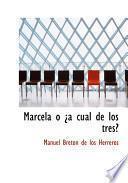 libro Marcela O Ia Cual De Los Tres?