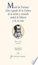 libro Martí De Viciana: Libro Segundo De La Crónica De La ínclita Y Coronada Ciudad De Valencia Y De Su Reino