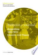 Población Y Sociedad. Argentina (1880 1930)