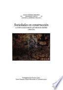 libro Sociedades En Construcción, La Nueva Galicia Según Las Visitas De Oidores, (1606 1616)