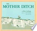 The Mother Ditch