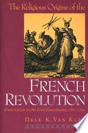 libro The Religious Origins Of The French Revolution