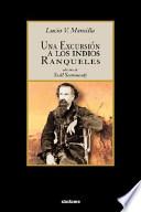 Una Excursion A Los Indios Ranqueles