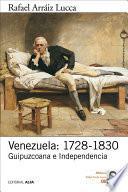 Venezuela: 1728 1830