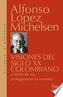 libro Visiones Del Siglo Xx Colombiano / Visions Of 20th Century Colombia