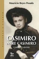 libro Casimiro Mire Casimiro Y Otros Cuentos